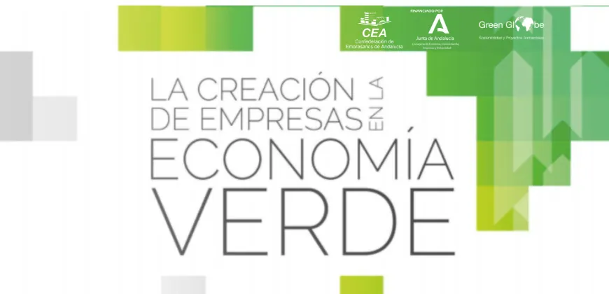 Proyecto ambiental: DISEÑO DE LA GUÍA DE CREACIÓN DE EMPRESAS EN LA ECONOMÍA VERDE - Green Globe